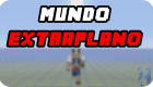 Tutorial de Minecraft Xbox360/PS3/Xbox One/PS4/PSVita – Como hacer un mundo extraplano personalizado